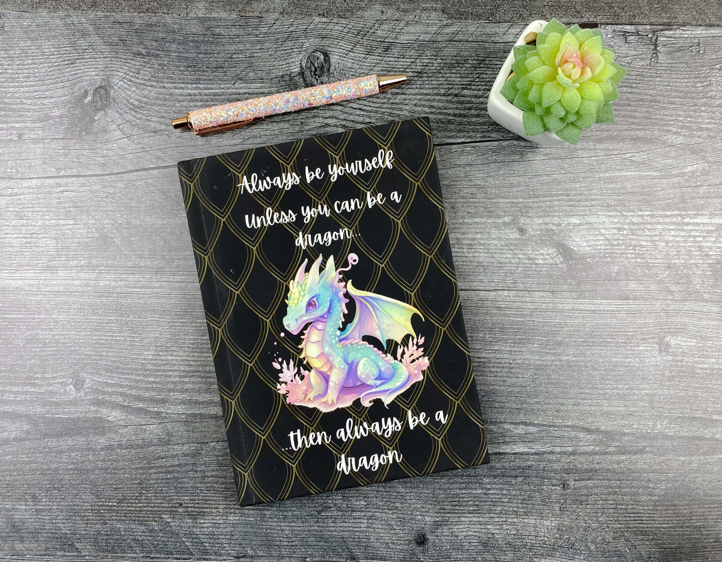 Dragon Lover's Journal: Always Be a Dragon