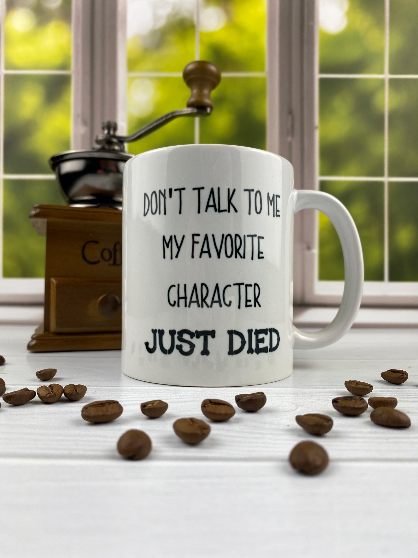 Favorite Character Just Died Coffee Mug