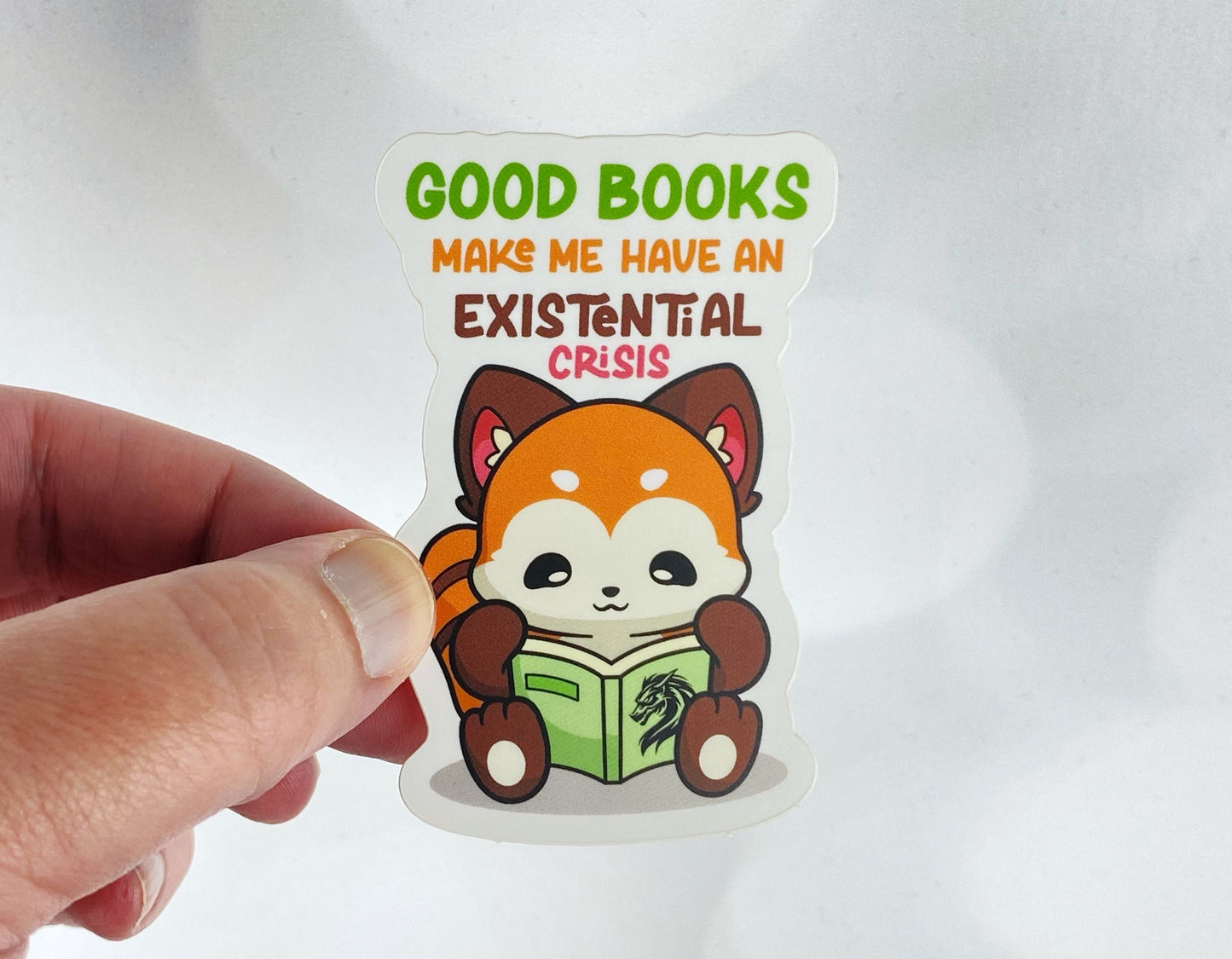 Bookworm Humor: "Good Books, Existential Crisis" Sticker