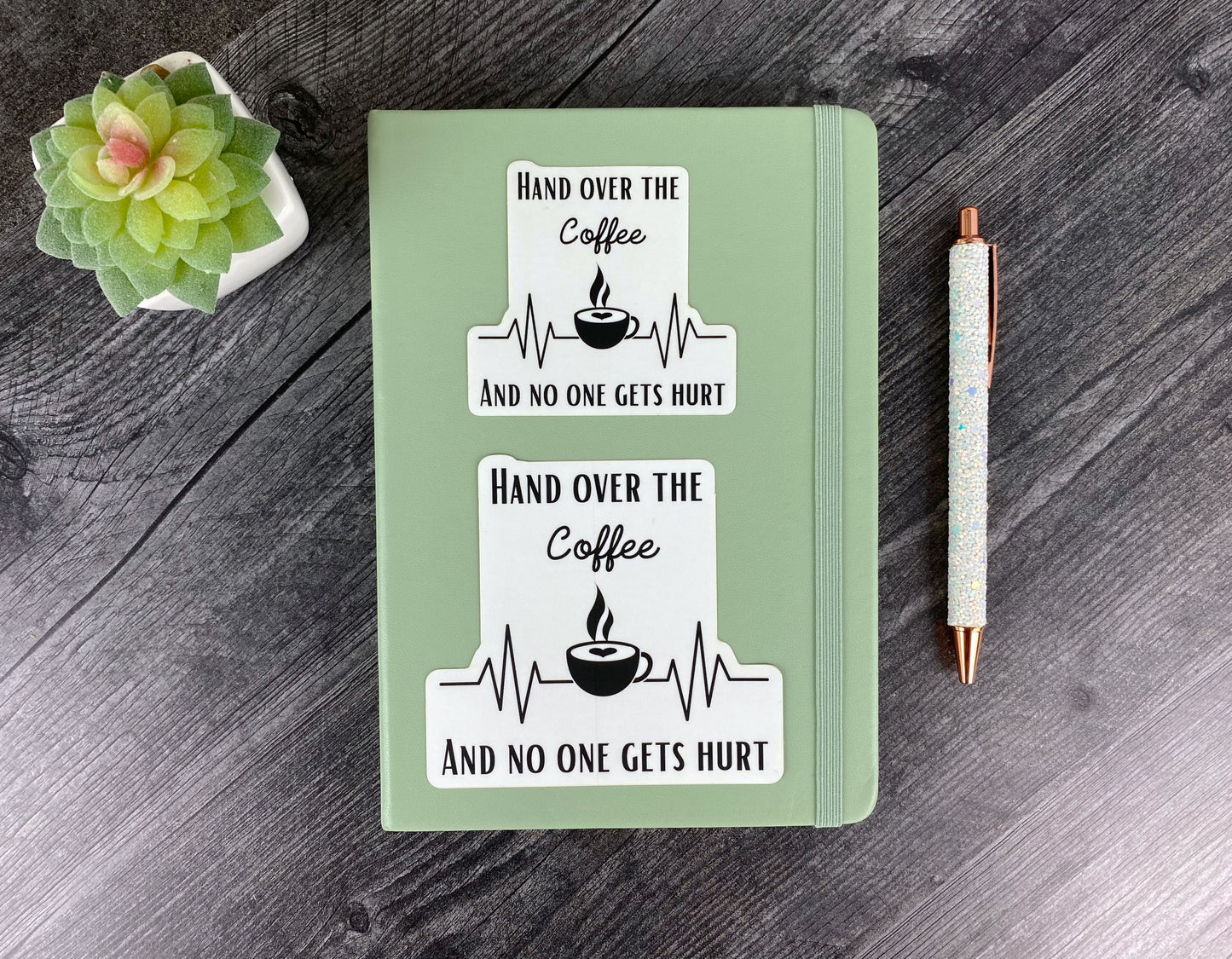 Hand Over the Coffee Sticker: Funny Quote for Coffee Lovers