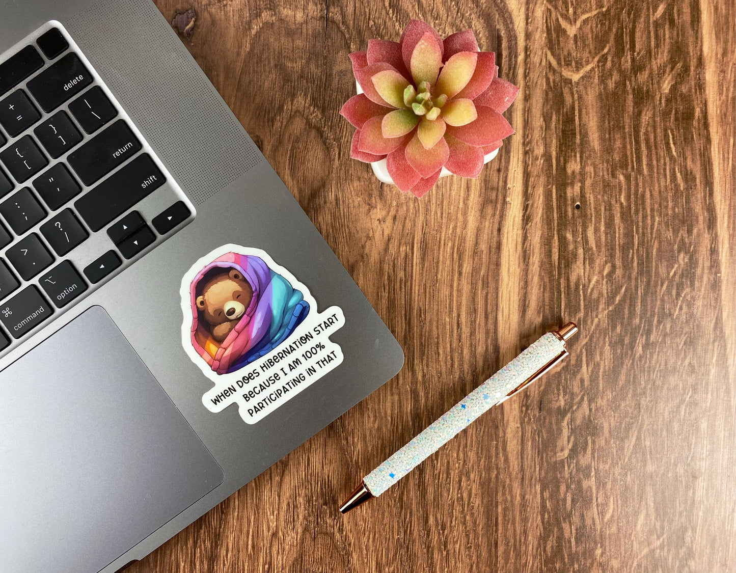 Ready to Hibernate: Sarcastic Snuggly Bear Sticker