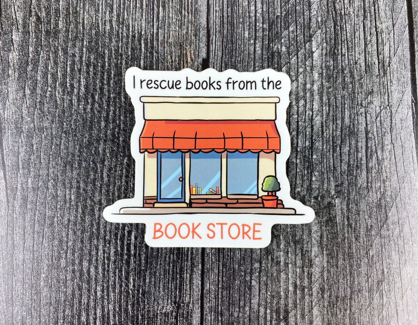 Funny Book Lover Sticker: I Rescue Books