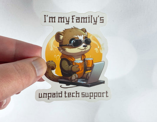 IT Department Humor - "Unpaid Tech Support" Sticker