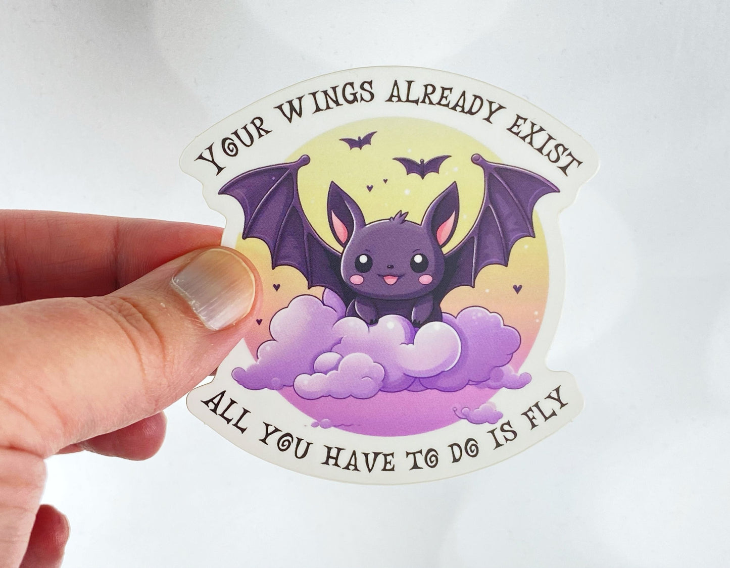 Motivational Flying Bat Sticker - Your Wings Already Exist