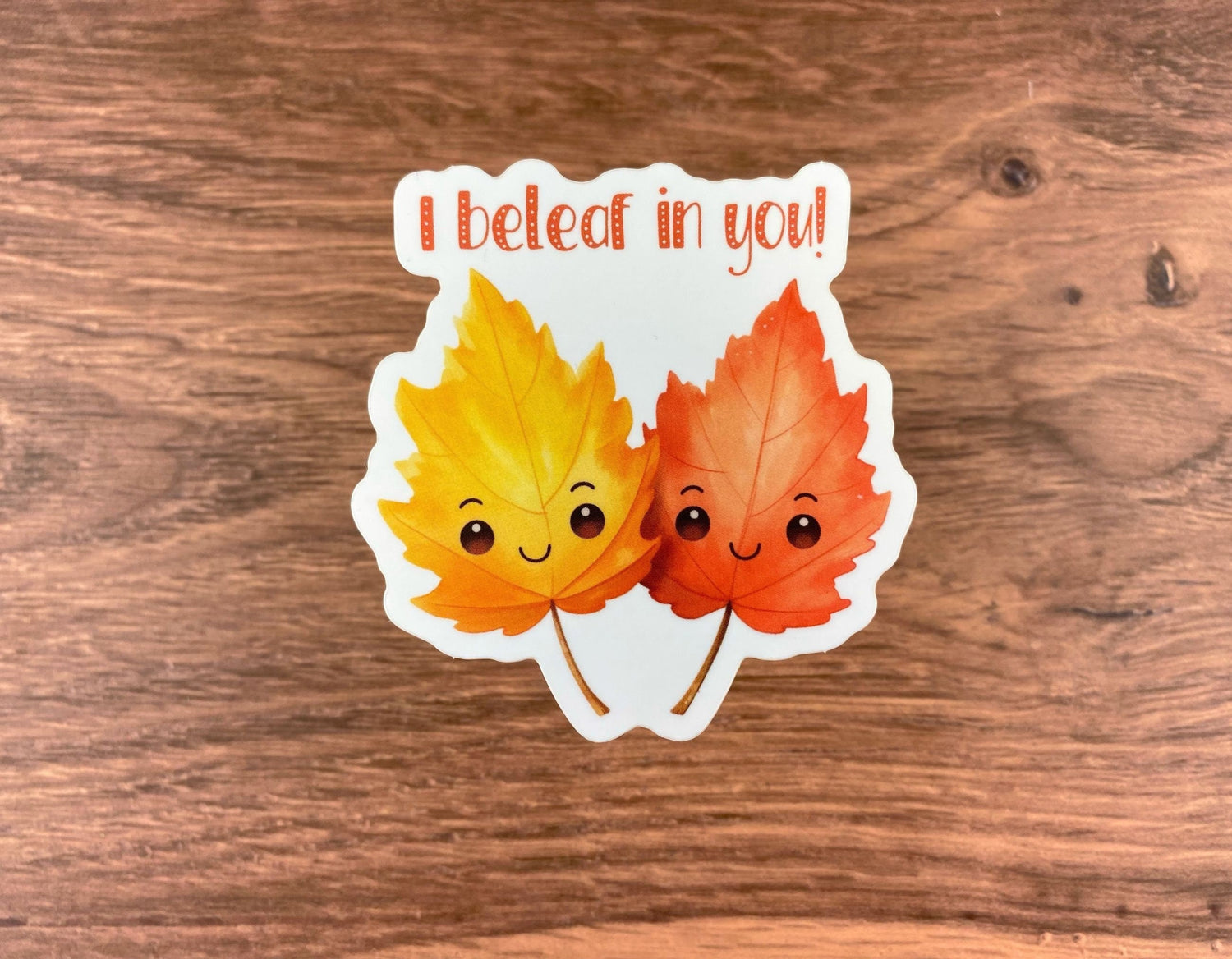 Beleaf in You Kawaii Autumn Motivational Sticker